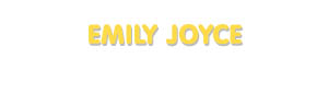 Der Vorname Emily Joyce